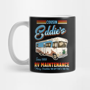 Cousin Eddie RV maintenance Mug